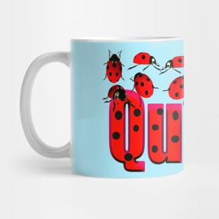 ladybugs queen Mug